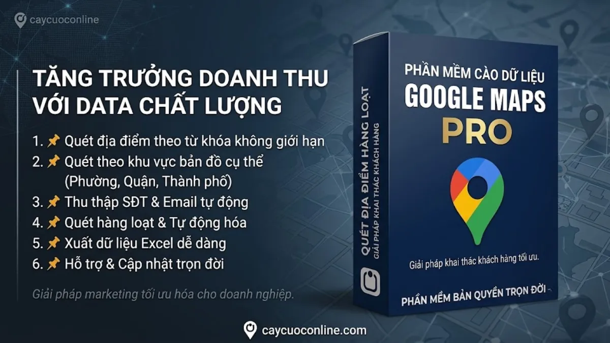 Phần Mềm Quét Số Điện Thoại Trên Google Maps